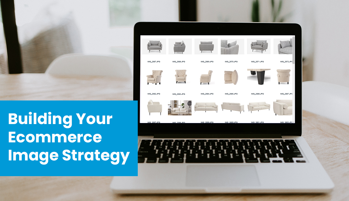 5 Considerations for Creating Your Ecommerce Imagery Strategy