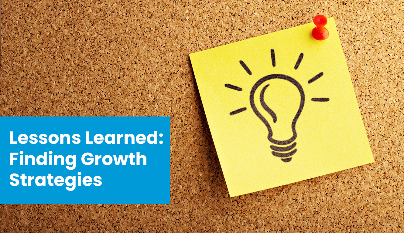 Lessons Learned: Growth Strategies for 2022 and Beyond