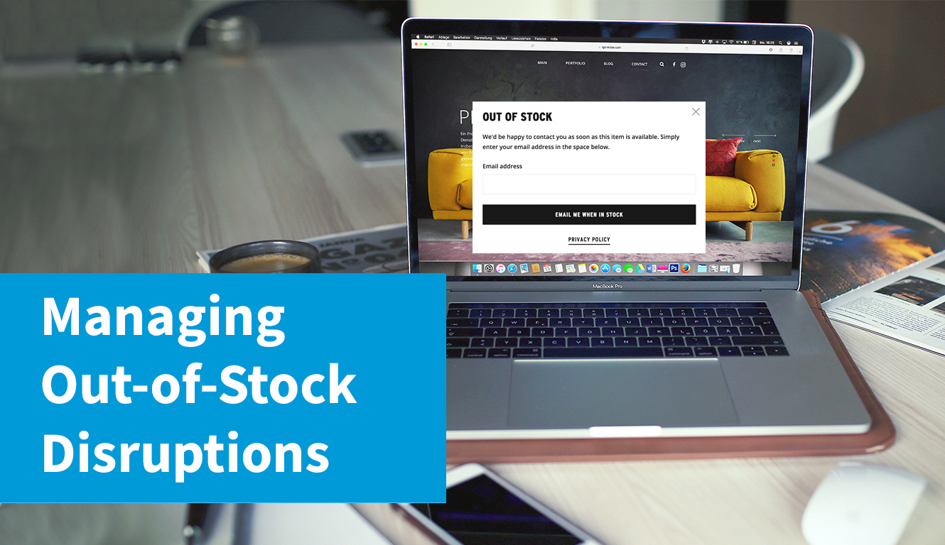 How to Handle Stock and Supply Chain Issues to Minimize Disruption to Your Ecommerce Business
