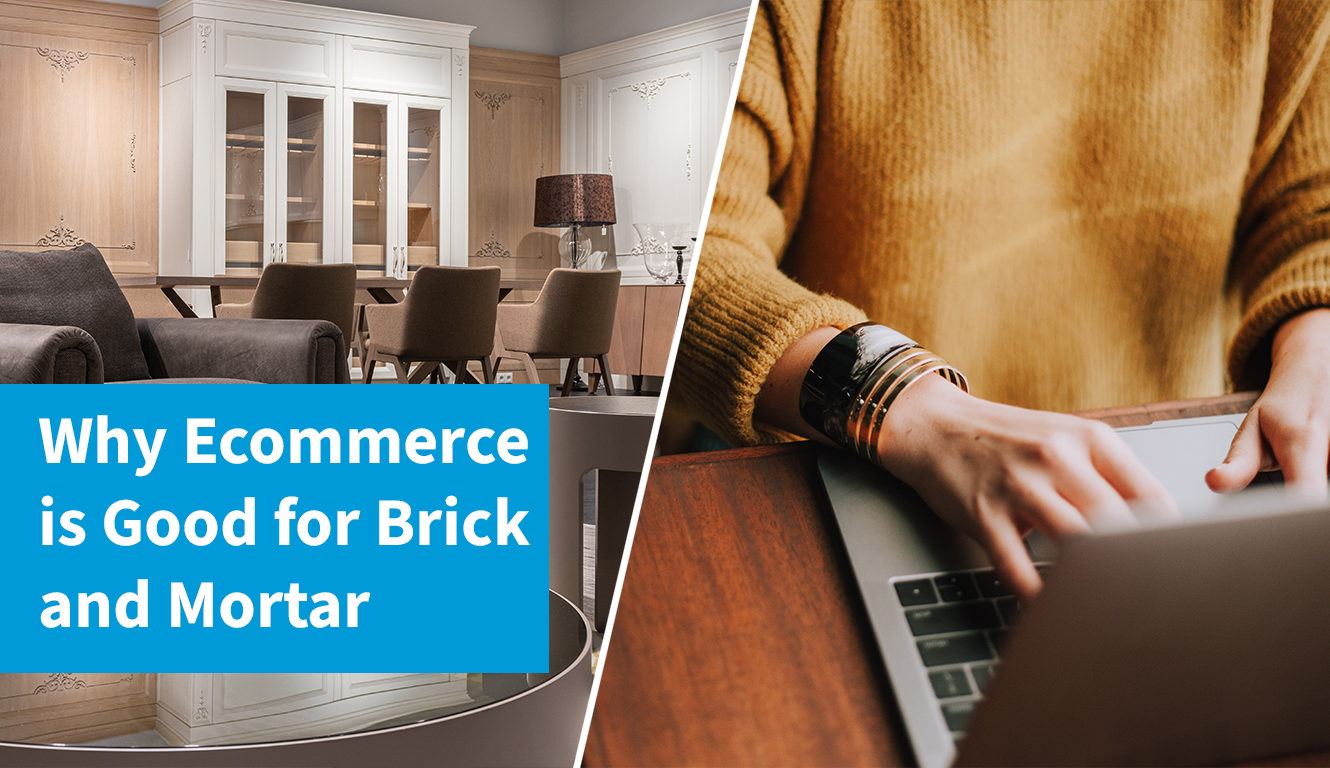 Why an Ecommerce Strategy Benefits Your Online AND Brick-and-Mortar Business